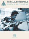 Michael Bloomfield Guitar Anthology Instructional Book Michael Bloomfield Guitar Anthology Instructional Book